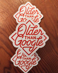 Older Than Google Sticker, Funny Age Decal, Getting Old Joke