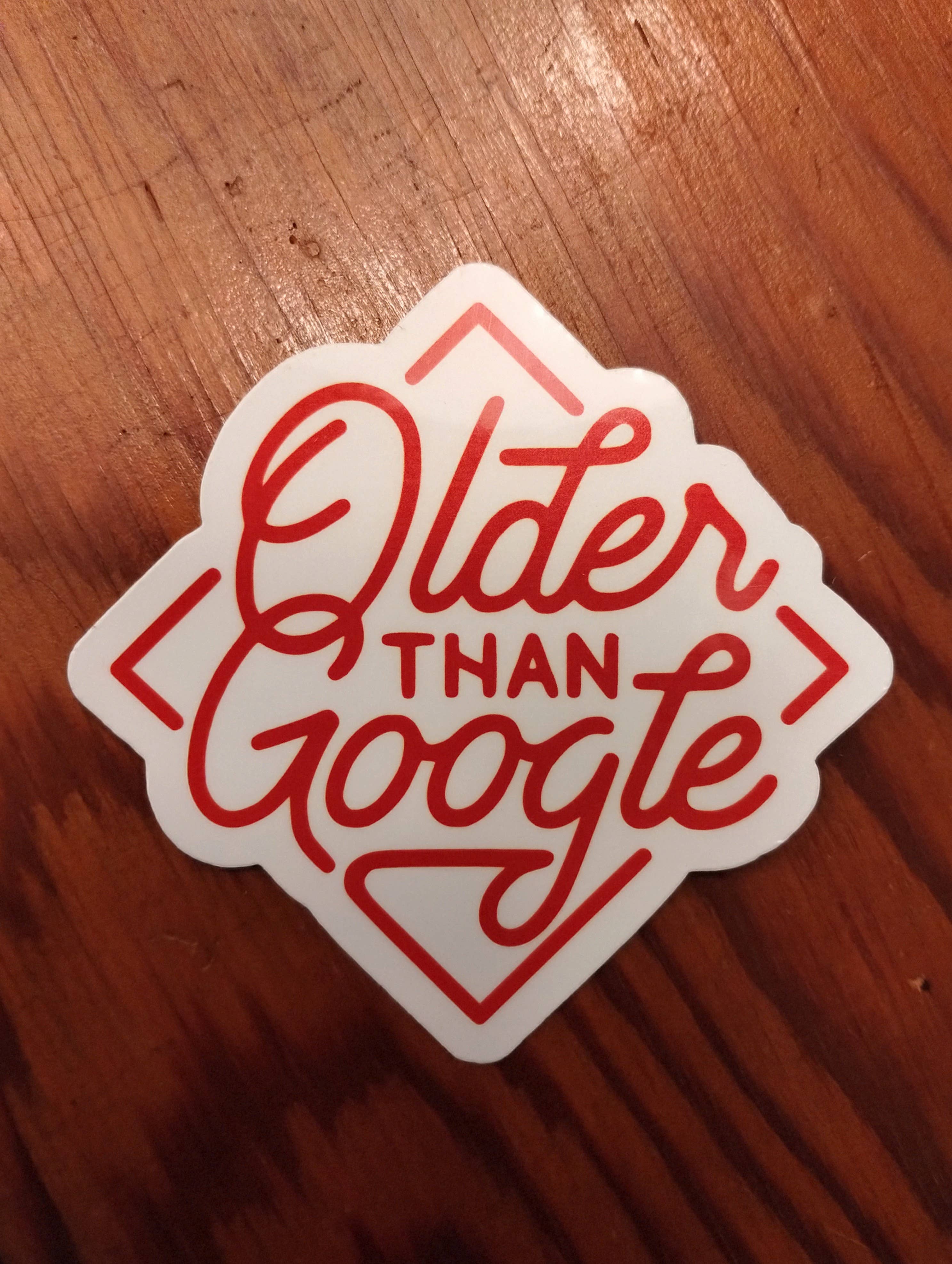 Older Than Google Sticker, Funny Age Decal, Getting Old Joke