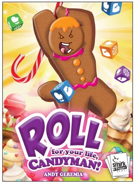 ROLL for your Life, Candyman: Lightning-Fast Dice Game