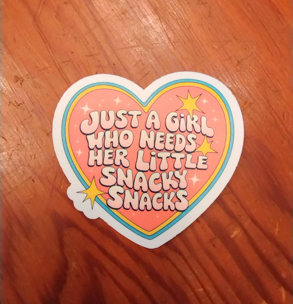 Just A Girl Who Needs Her Little Snacky Snacks Humor Sticker