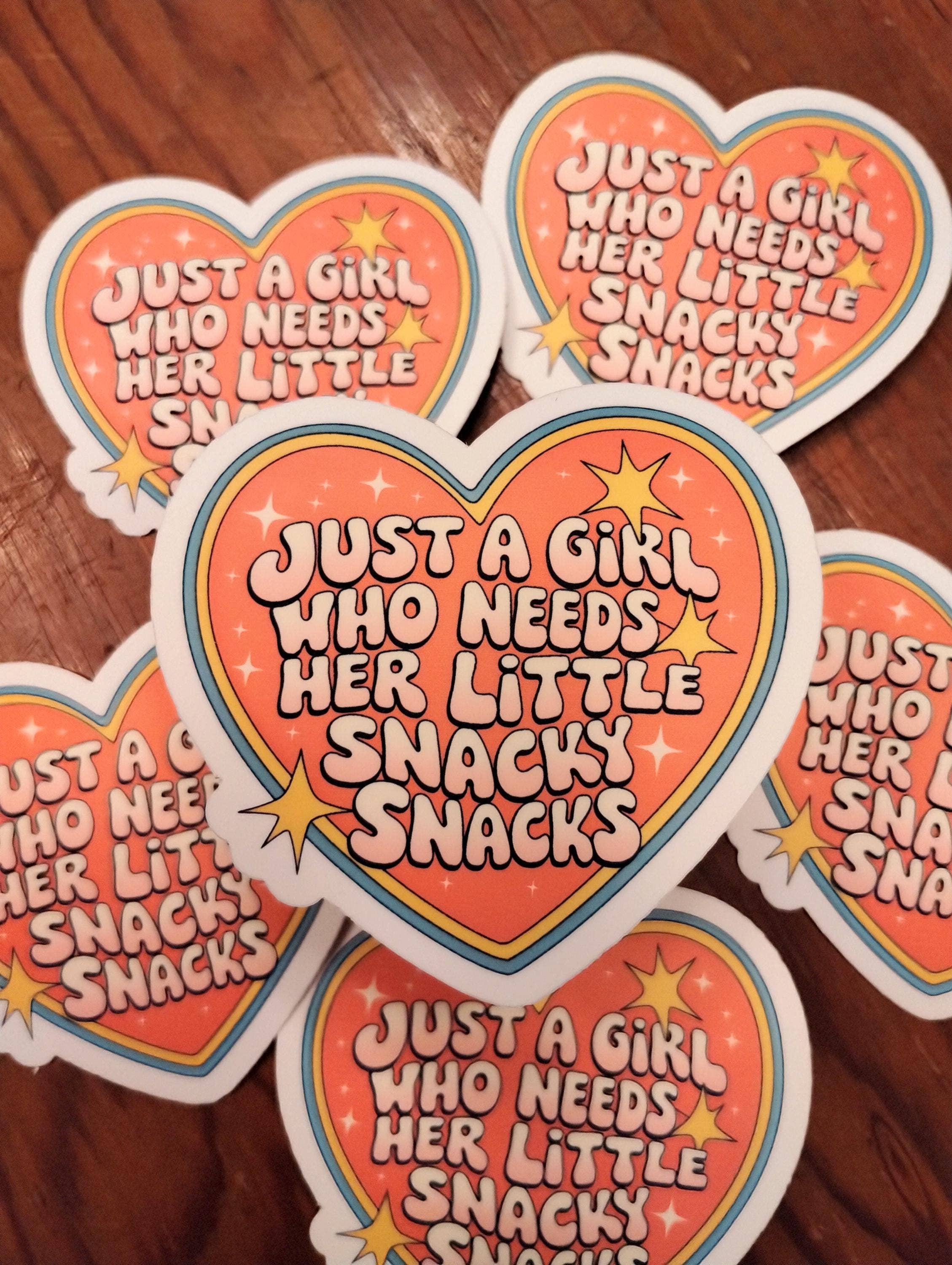 Just A Girl Who Needs Her Little Snacky Snacks Humor Sticker