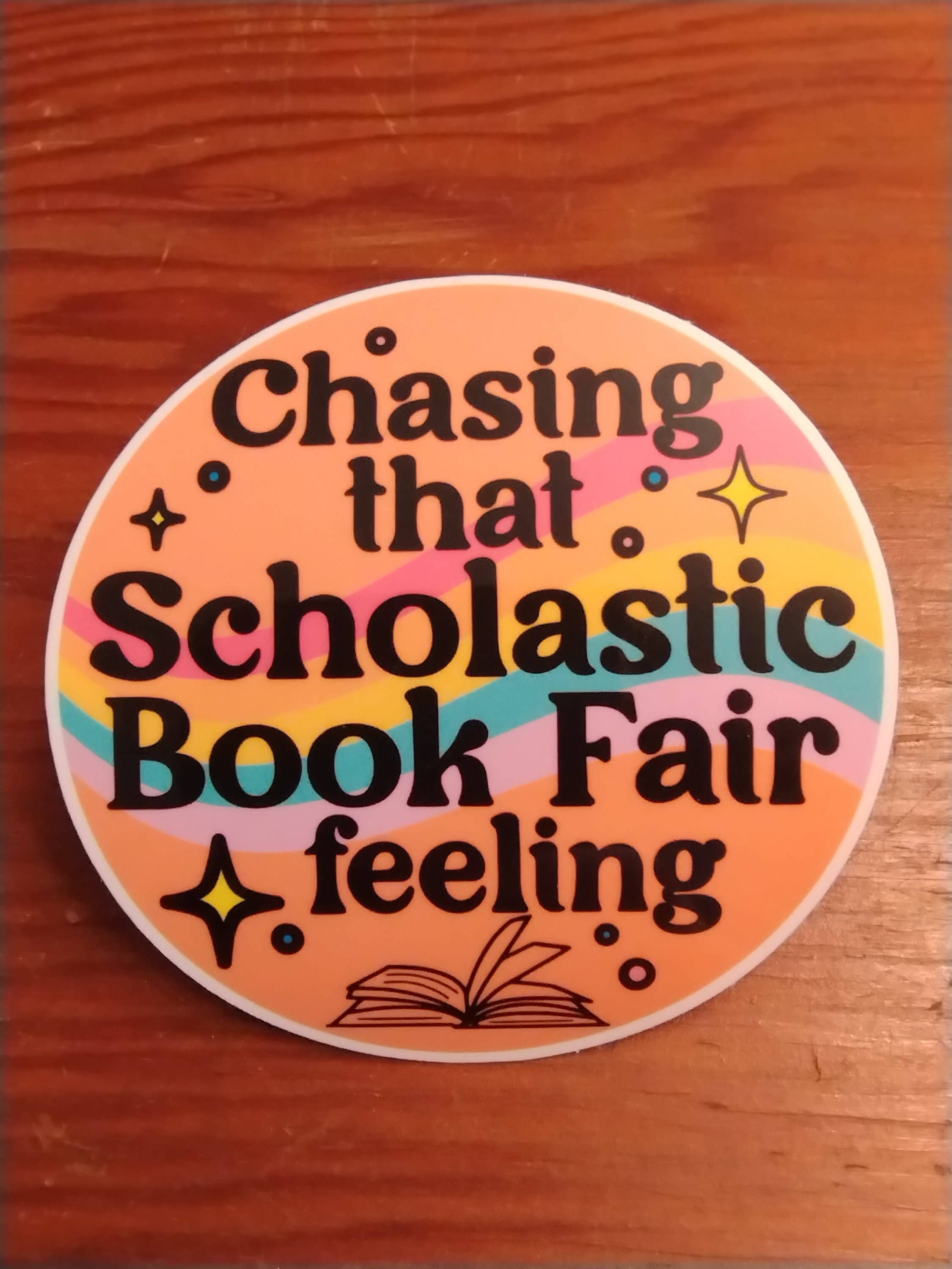 Chasing That Scholastic Book Fair Feeling Sticker