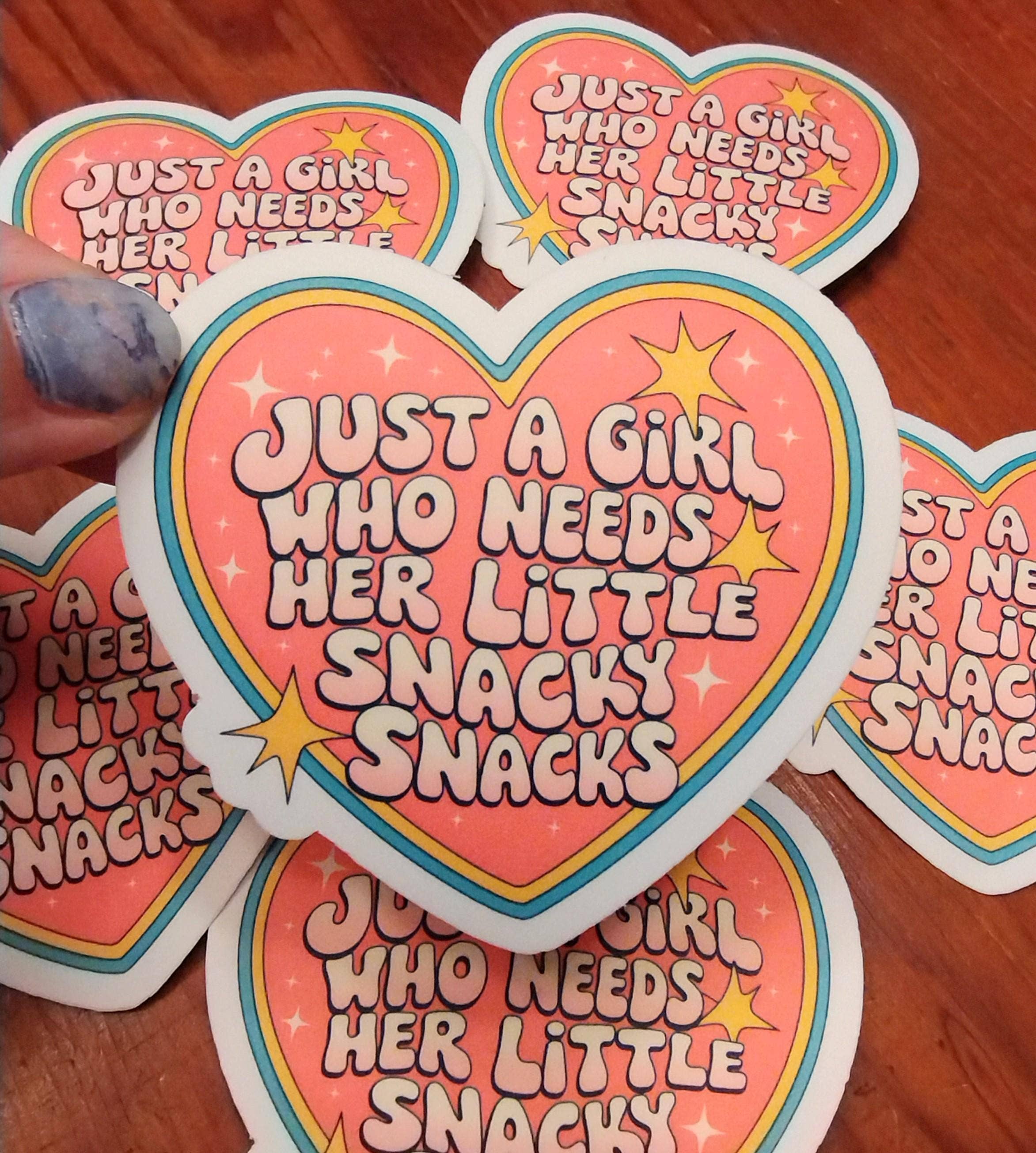 Just A Girl Who Needs Her Little Snacky Snacks Humor Sticker